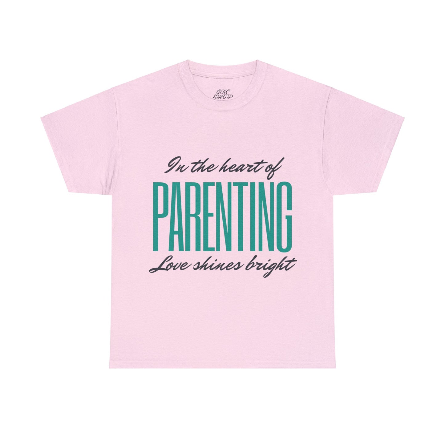 Unisex T-Shirt - In the Heart of Parenting, Love Shines Bright