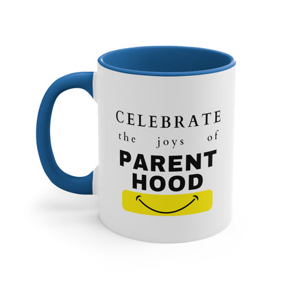 Accent Coffee Mug - Celebrate the Joys of Parenthood