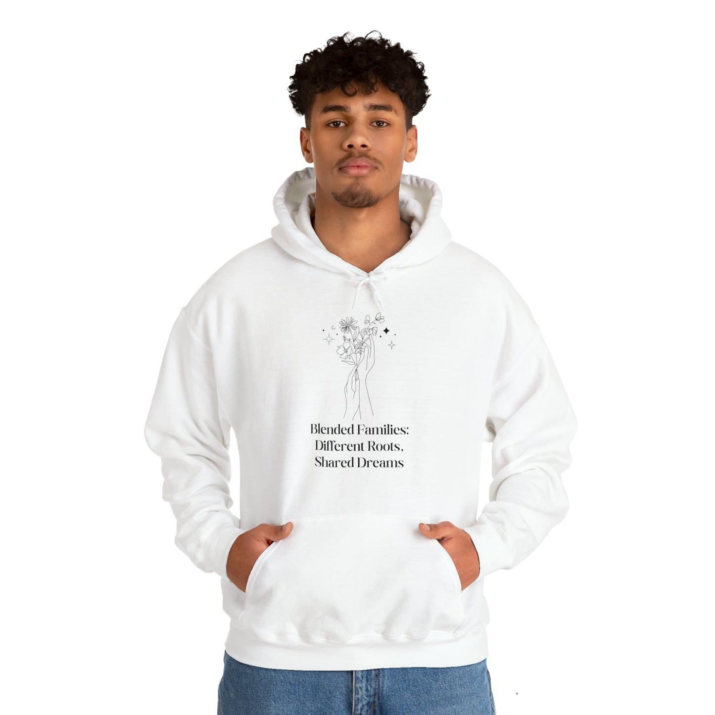 Unisex Hooded Sweatshirt - Blended Families: Different Roots, Shared Dreams