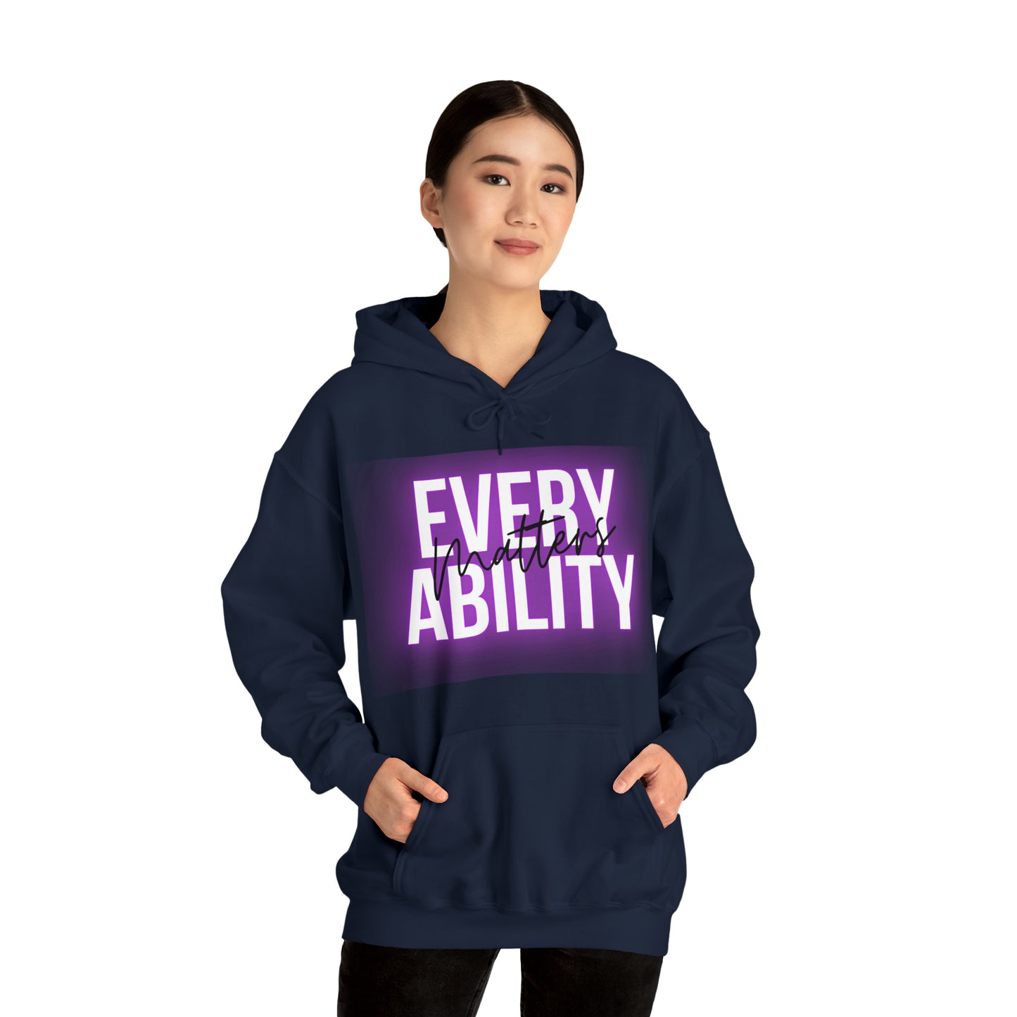 Unisex Hooded Sweatshirt -  Every Ability Matters