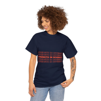 Unisex T-Shirt -  Strength in Diversity