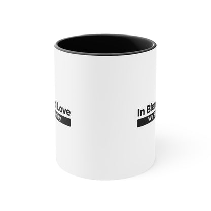 Accent Coffee Mug - In Blended Love, We Find Unity