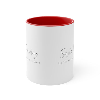 Accent Coffee Mug - Single Parenting: A Journey of Endless Love