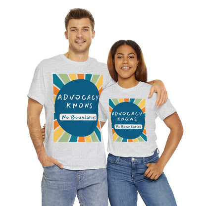 Unisex T-Shirt - Advocacy Knows No Boundaries