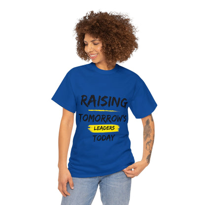 Unisex T-Shirt - Raising Tomorrow's Leaders Today