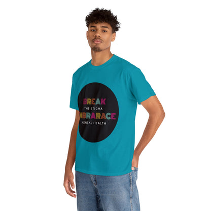 Unisex Heavy Cotton Tee - Break the Stigma, Embrace Mental Health