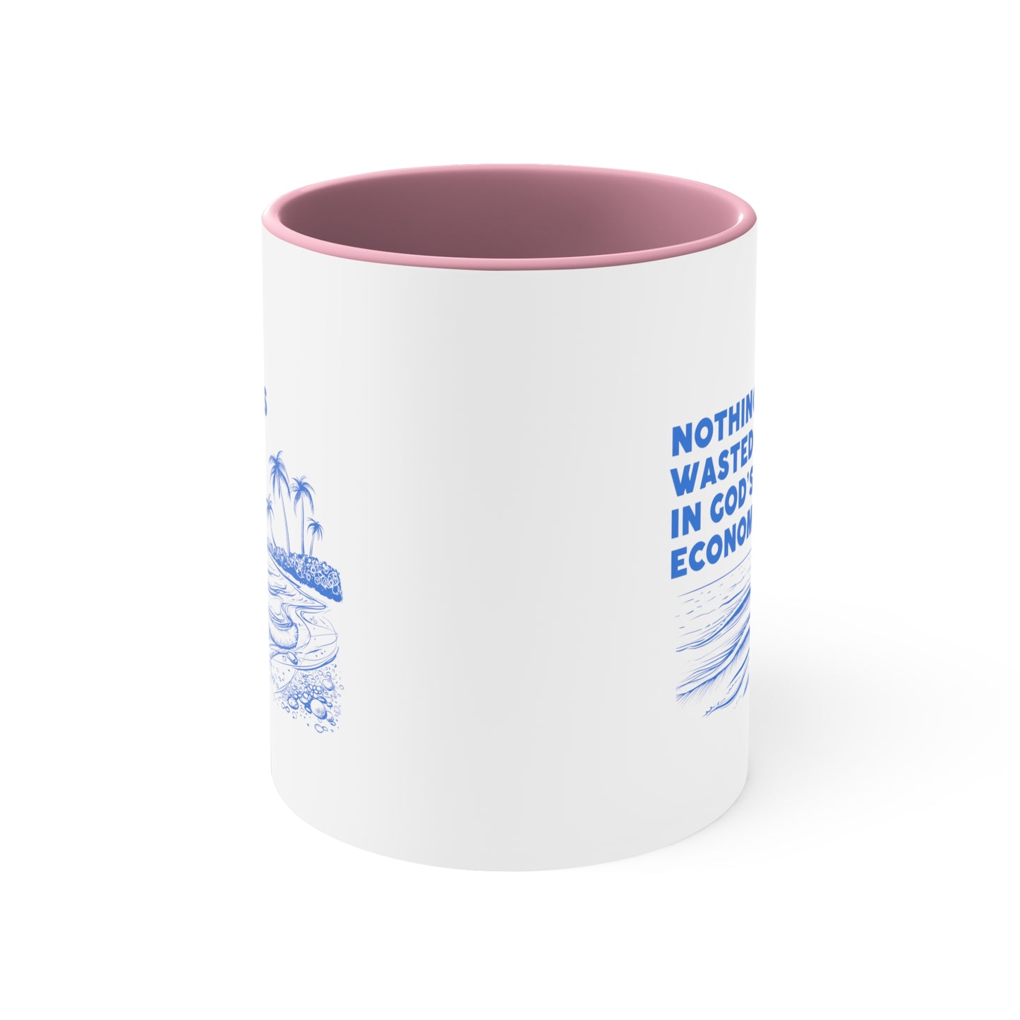 Accent Coffee Mug - Nothing is wasted in God’ economy