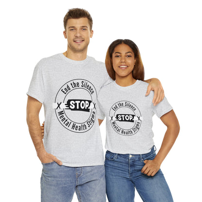 Unisex Heavy Cotton Tee - End the Silence, STOP Mental Health Stigma