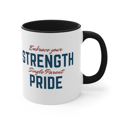 Accent Coffee Mug - Embrace Your Strength