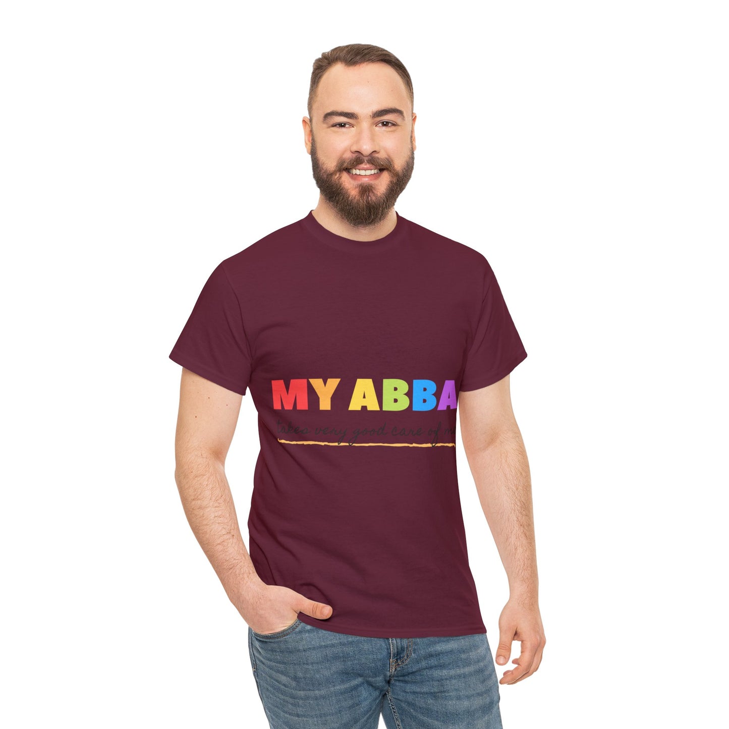 Unisex Heavy Cotton Tee - My Abba Father takes very good care of me