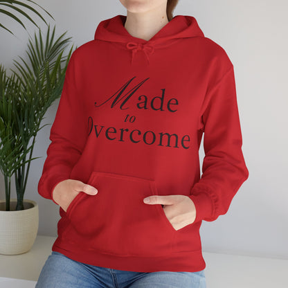 Unisex Hooded Sweatshirt - Made to overcome