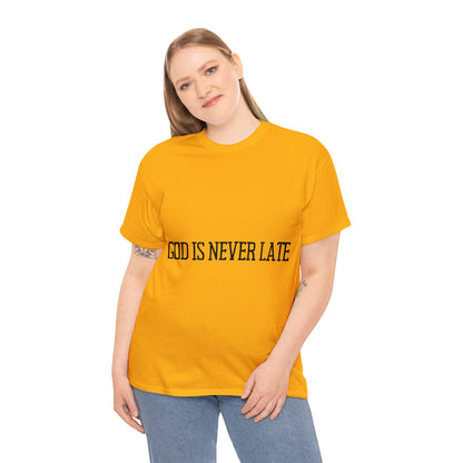 Unisex Heavy Cotton Tee - God is never late