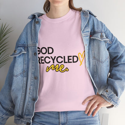 Unisex Heavy Cotton Tee - God recycled me