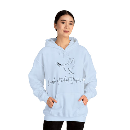 Unisex Hooded Sweatshirt - Look at what Jesus did!