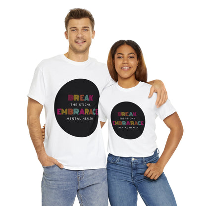 Unisex Heavy Cotton Tee - Break the Stigma, Embrace Mental Health