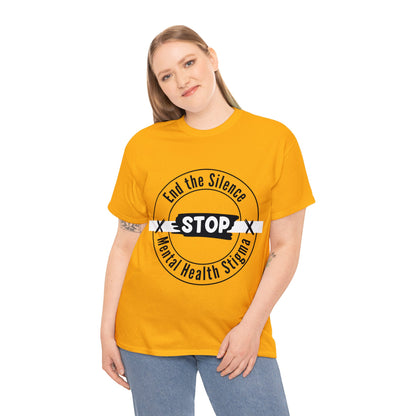 Unisex Heavy Cotton Tee - End the Silence, STOP Mental Health Stigma