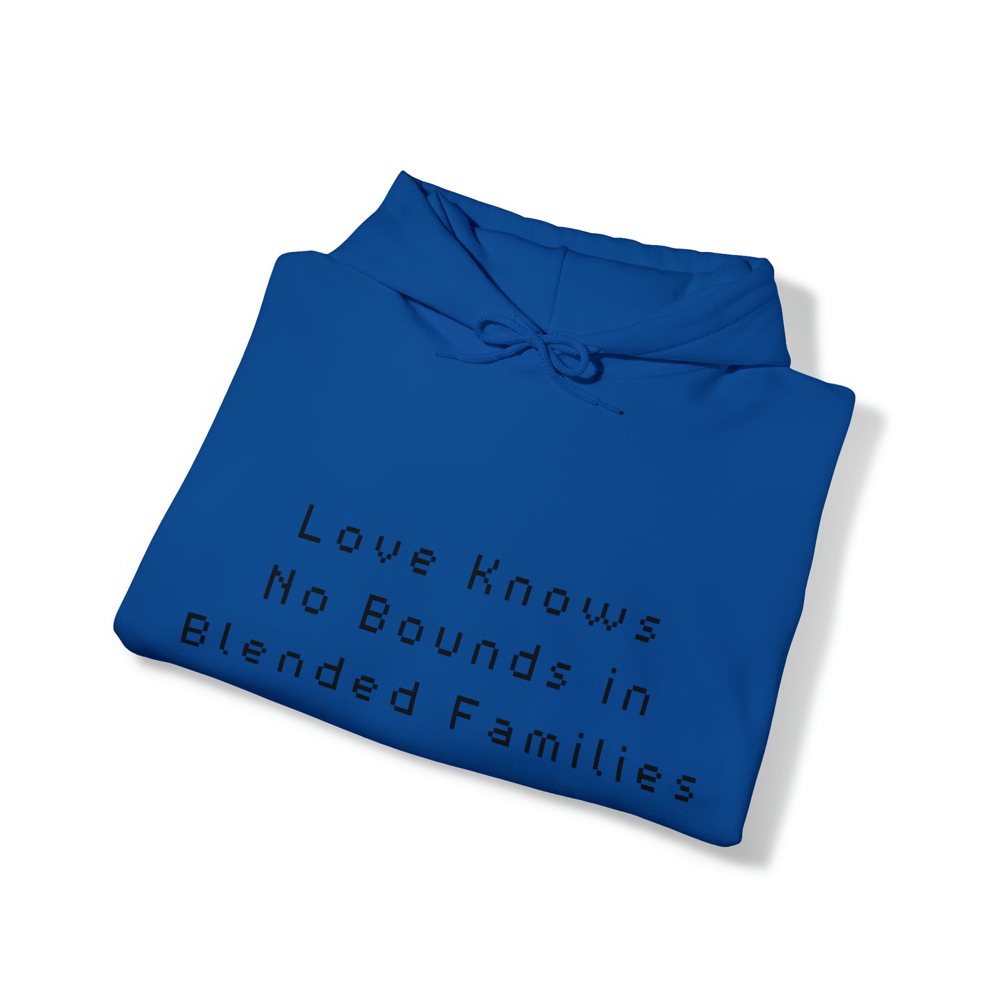 Unisex Hooded Sweatshirt - Love Knows No Bounds in Blended Families