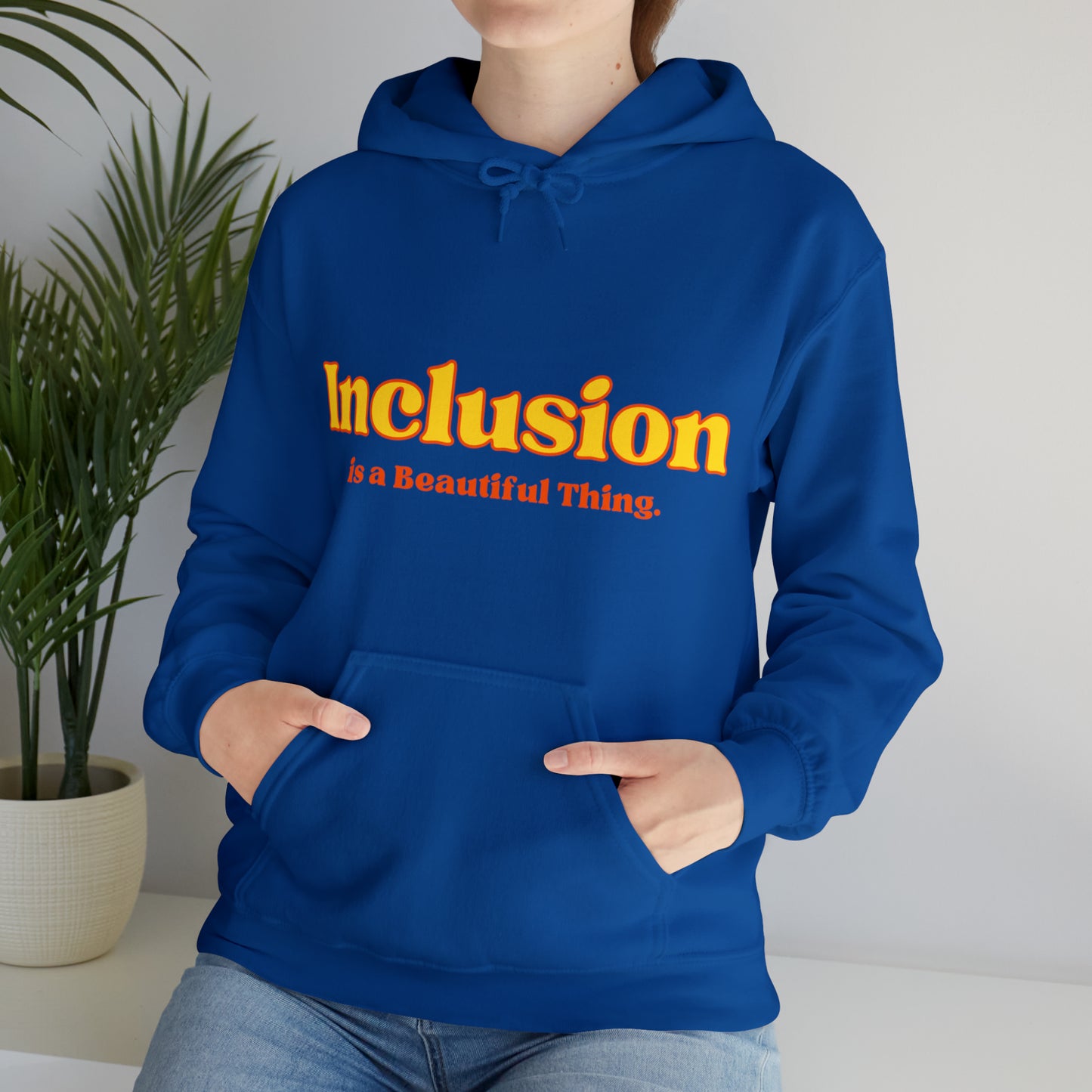 Unisex Hooded Sweatshirt - Inclusion is a Beautiful Thing