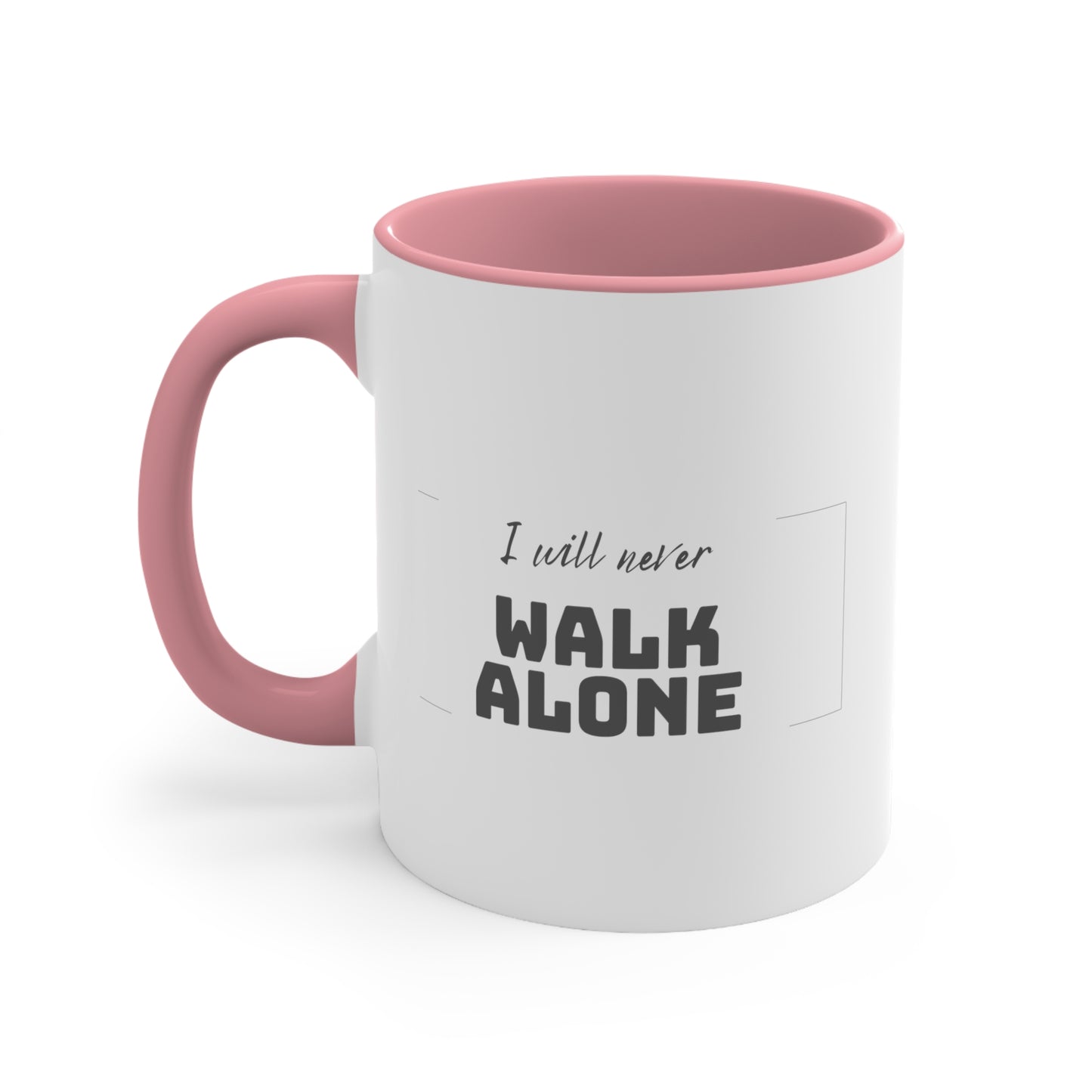 Accent Coffee Mug - I will never walk alone