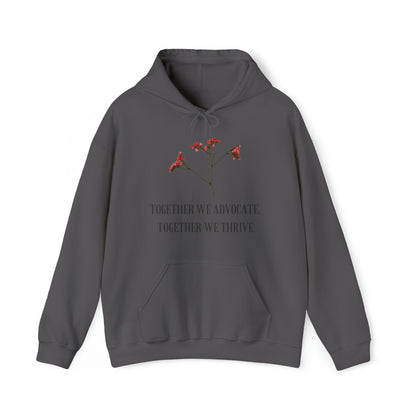 Unisex Hooded Sweatshirt - Together We Advocate, Together We Thrive