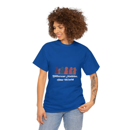 Unisex T-Shirt - Different Abilities, One World