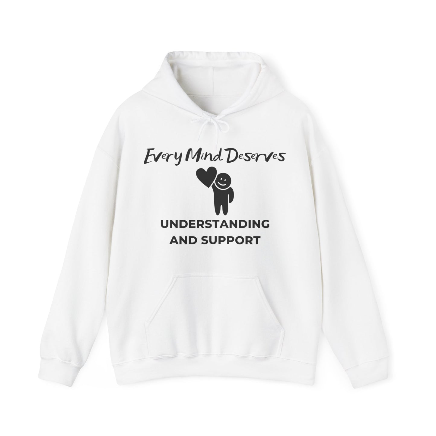 Unisex Hooded Sweatshirt - Every Mind Deserves Understanding and Support