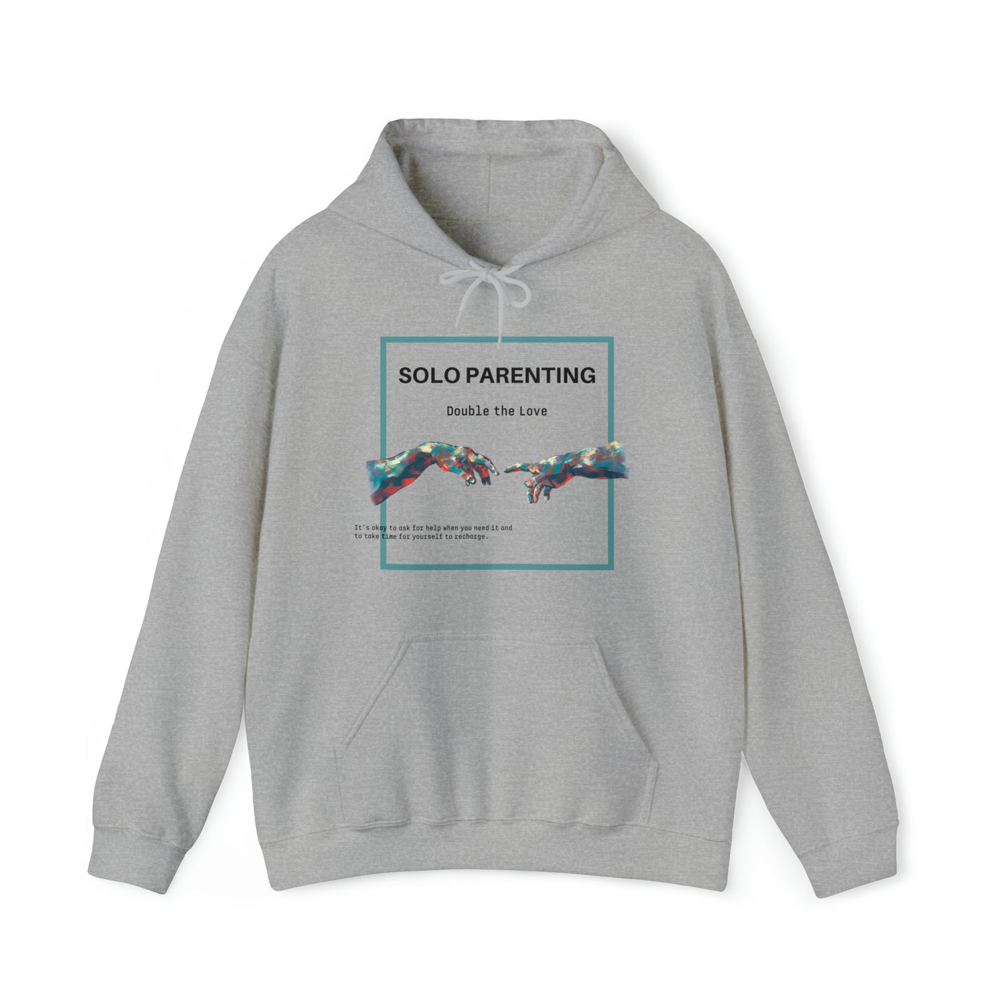 Unisex Hooded Sweatshirt - Solo Parenting, Double the Love