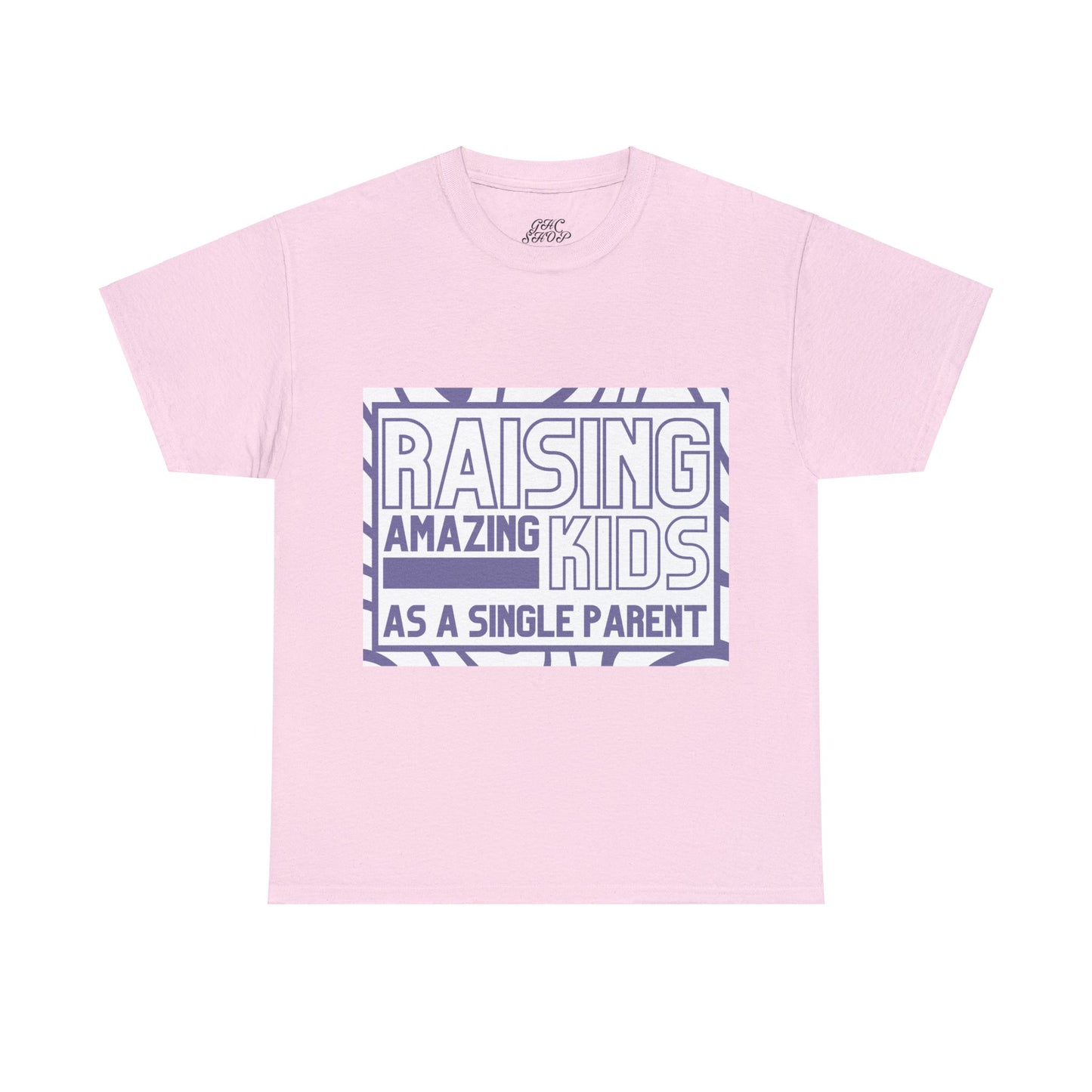 Unisex T-Shirt - Raising Amazing Kids as a Single Parent