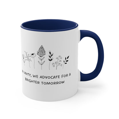 Accent Coffee Mug - In Unity, We Advocate for a Brighter Tomorrow