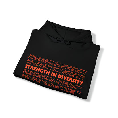 Unisex Hooded Sweatshirt - Strength in Diversity