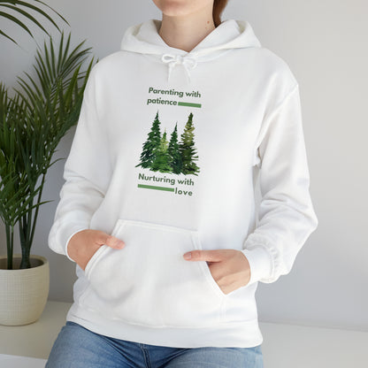 Unisex Hooded Sweatshirt - Parenting with Patience, Nurturing with Love