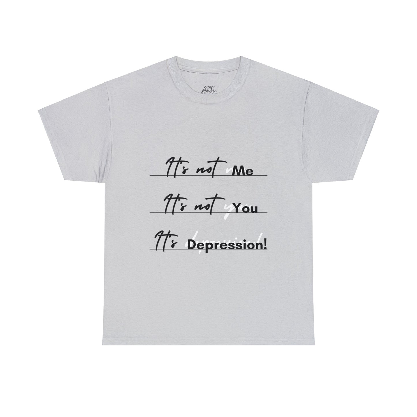 Unisex Heavy Cotton Tee - It’s not me. It’s not you. It’s depression!