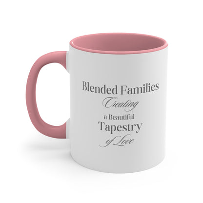 Accent Coffee Mug - Blended Families: Creating a Beautiful Tapestry of Love