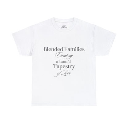 Unisex T-Shirt - Blended Families: Creating a Beautiful Tapestry of Love