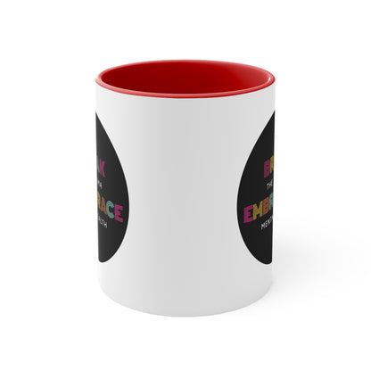 Accent Coffee Mug - Break the Stigma, Embrace Mental Health