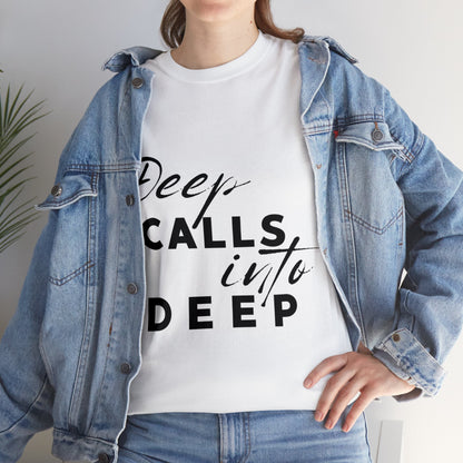 Unisex Heavy Cotton Tee - Deep calls into deep