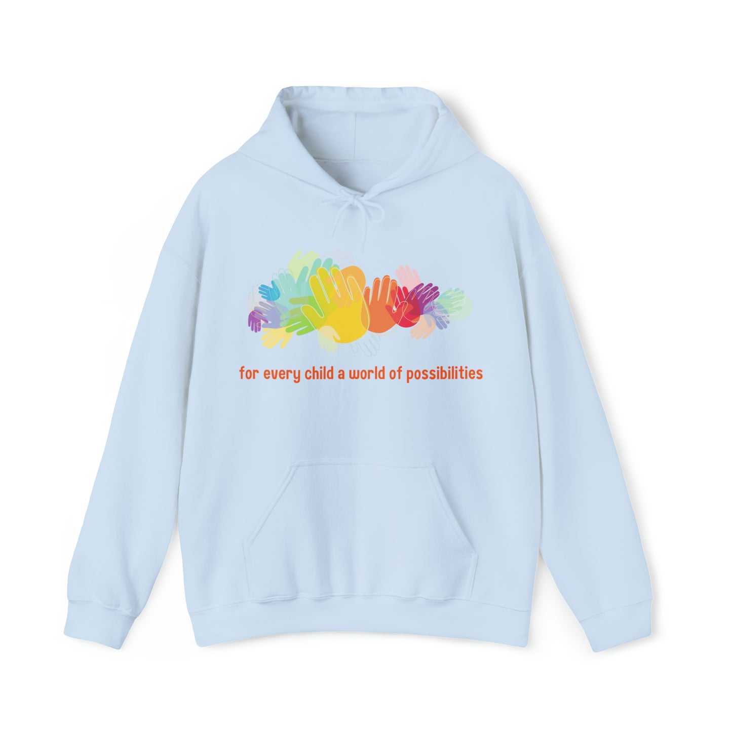 Unisex Hooded Sweatshirt - For Every Child, a World of Possibilities