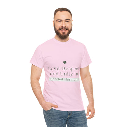 Unisex T-Shirt - Love, Respect, and Unity in Blended Harmony