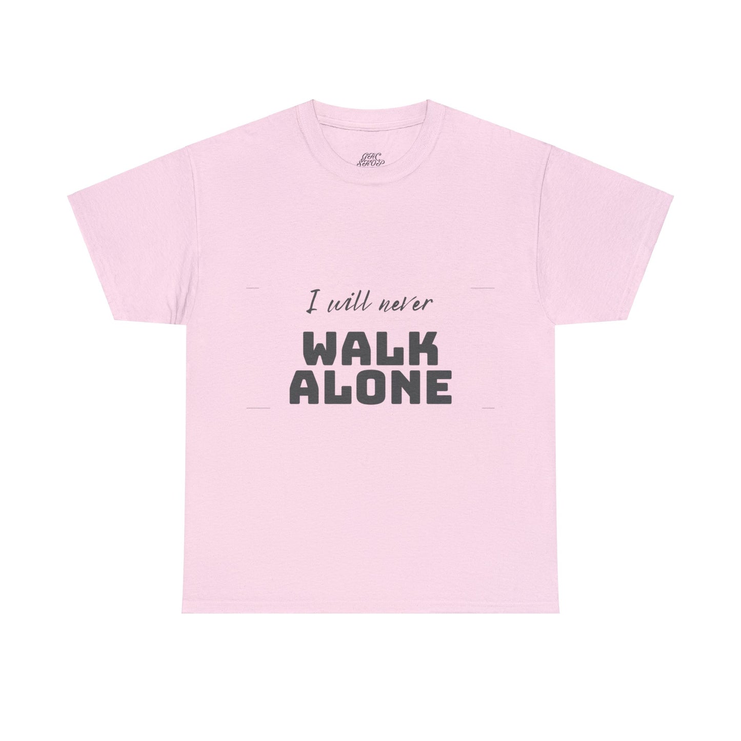 Unisex Heavy Cotton Tee - I will never walk alone