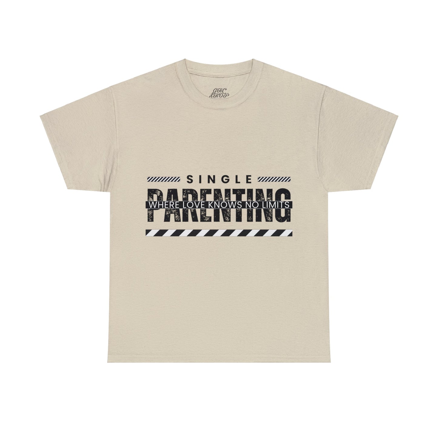 Unisex T-Shirt - Single Parenting: Where Love Knows No Limits