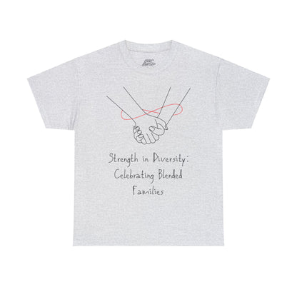 Unisex T-Shirt - Strength in Diversity: Celebrating Blended Families