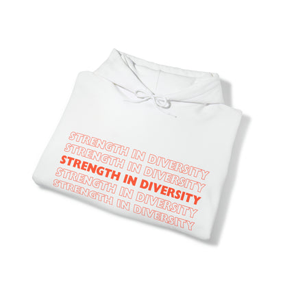 Unisex Hooded Sweatshirt - Strength in Diversity