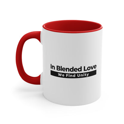 Accent Coffee Mug - In Blended Love, We Find Unity