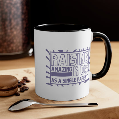 Accent Coffee Mug - Raising Amazing Kids as a Single Parent