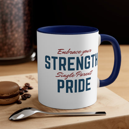 Accent Coffee Mug - Embrace Your Strength