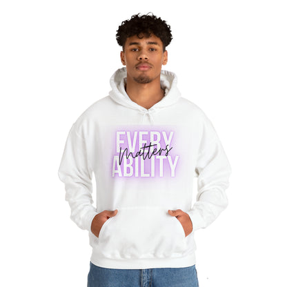 Unisex Hooded Sweatshirt -  Every Ability Matters