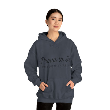 Unisex Hooded Sweatshirt - Proud to Be Differently Abled