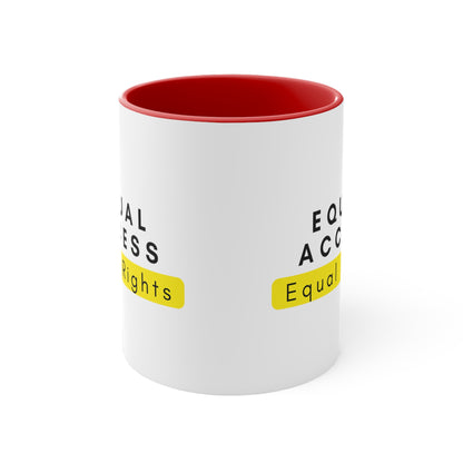 Accent Coffee Mug - Equal Access, Equal Rights