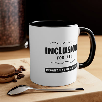 Accent Coffee Mug - Inclusion for All, Regardless of Ability