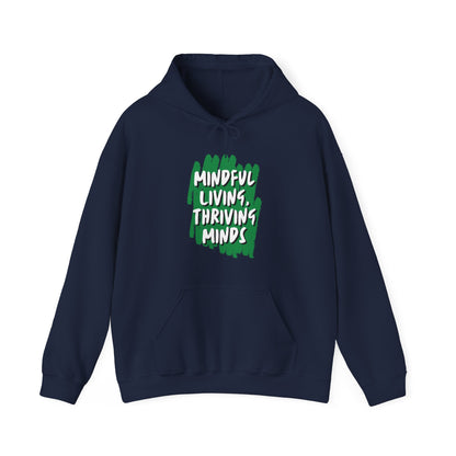 Unisex Hooded Sweatshirt - Mindful Living, Thriving Minds